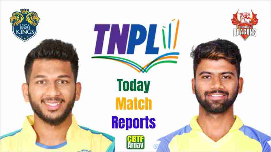 Who will win today Lyca Kovai Kings vs Dindigul Dragons 5th T20 LKK vs DD Today’s Match Prediction Free Latest Accurate Updates Experts