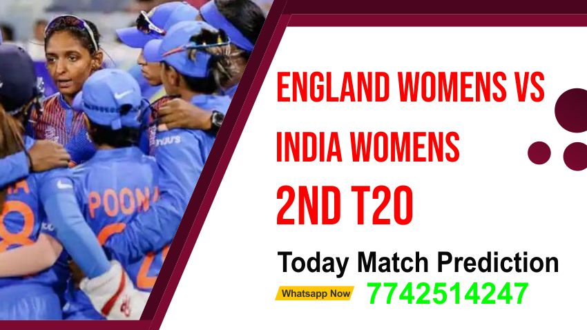 India Women tour of England Womens T20, Match 2nd: INDW vs ENGW Today Match Prediction Ball By Ball T20, Match 2nd: INDW vs ENGW Prediction, Fantasy Cricket Tips,