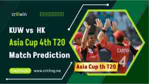 Kuwait (KUW) vs Hongkong (HK) 4th T20 cricket match prediction 100% Sure Free Latest Accurate Updates Asia Cup T20 Qualifier Astrology - Crikwin