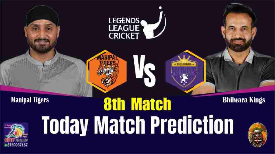 Manipal Tigers (MNT) vs Bhilwara Kings (BHK) 8th LLC T20 cricket match prediction 100% Sure Free Latest Accurate Updates Legends League Cricket Astrology - Crikwin