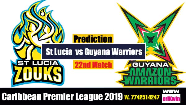 CPL 2019 Today Match Prediction Raja Babu Guayna vs St Lucia 22nd Match cricket win predictor GAW vs SLZ