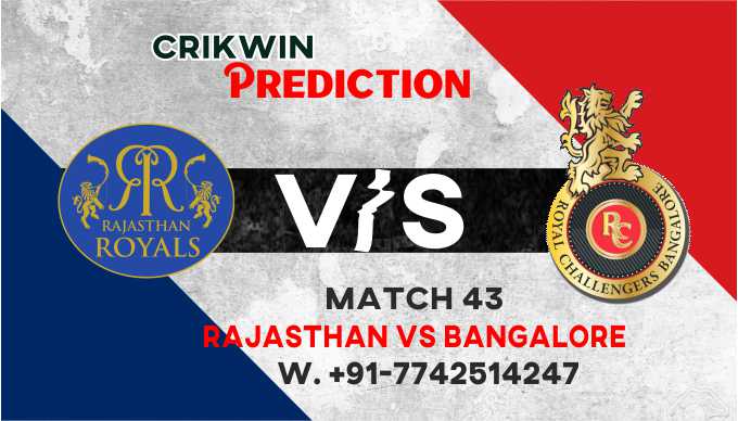 IPL RCB vs RR 43rd Match 100% Sure Today Match Prediction Win Tips