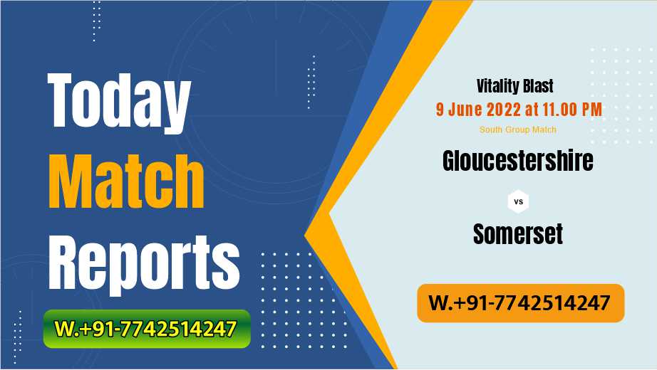 Who will win today Gloucestershire vs Somerset South Group GLO vs SOM Match Prediction Free Latest Accurate Updates by Expert