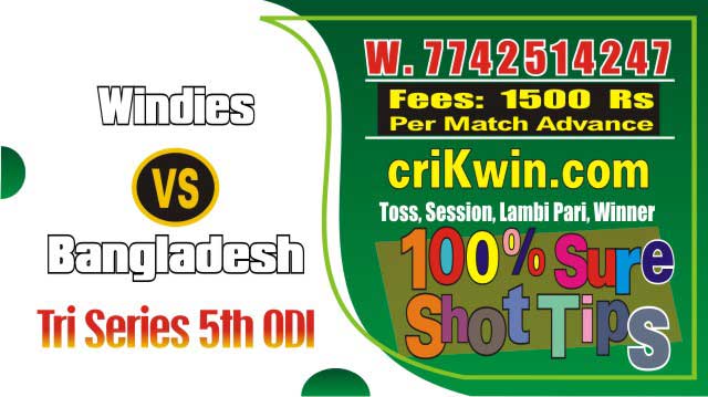 ODI 2019 Match BAN vs WI 5th ODI Cricket Match Prediction 100% Sure