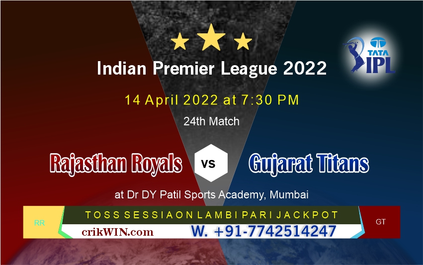 Gujrat vs Rajasthan 24th Match Prediction Today - IPL 2022