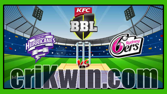 Who Win Today BBL 2019 19th Match Sydney Sixers vs Hobart Hurricanes