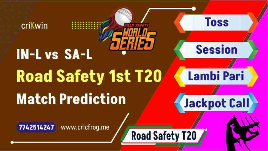 India Legends (IN-L) vs South Africa Legends (SA-L) 1st Road Safety T20 cricket match prediction 100% Sure Free Latest Accurate Updates Road Safety T20 World Series Astrology - Crikwin