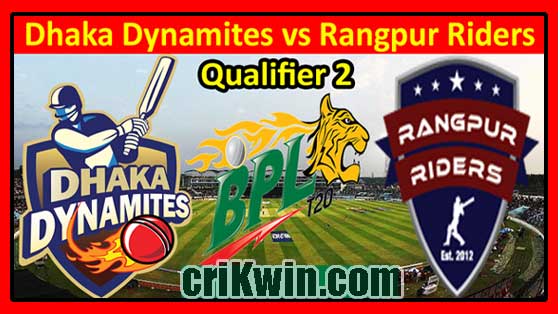 DHD vs RNR Match Reports BPL T20 Qualifier 2 100% Sure Prediction