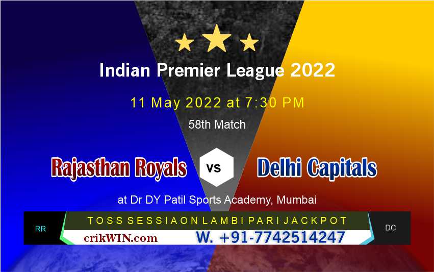 Raajsthan vs Delhi 58th 100% Sure Match Prediction Today - IPL2022