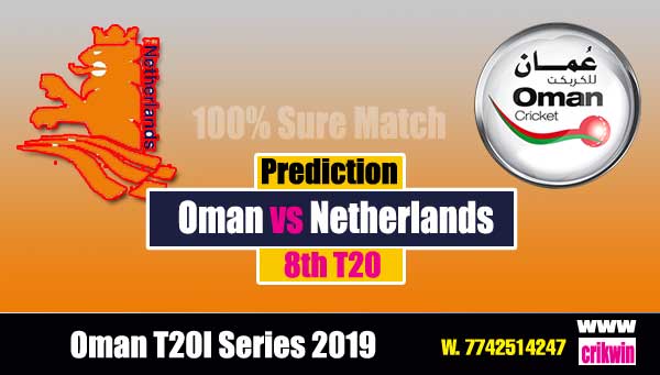 8th T20 Prediction 100% sure Today Who will win Oman T20I Series 2019 Match NED vs OMN Cricket True Astrolgy Winner Tips Toss Reports OMN vs NED