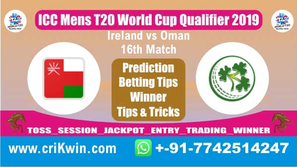 T20 Qualifier 100% Sure Today Match Prediction IRE vs OMN 16th T20 Match Cricket True Astrology Winner Tips Toss Reports IRE vs OMN Who will win today