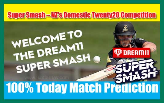 Super Smash Today Match Prediction CTB vs CD 11th 100 Sure Win