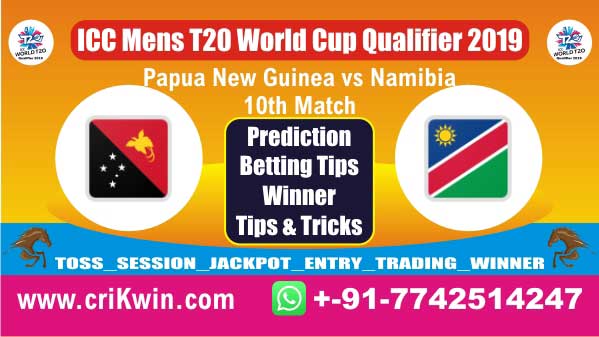 ICC T20 Qualifier Nam vs Png 10th T20 Match Who will win today NAM vs PNG Cricket Match Prediction 100% Sure