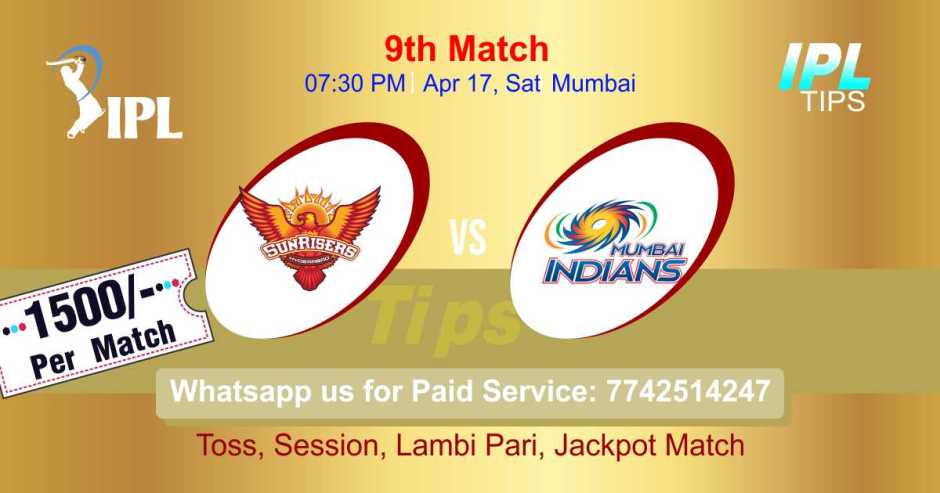 SRH vs MI IPL T20 9th Match 100% Sure Today Prediction Win Tips