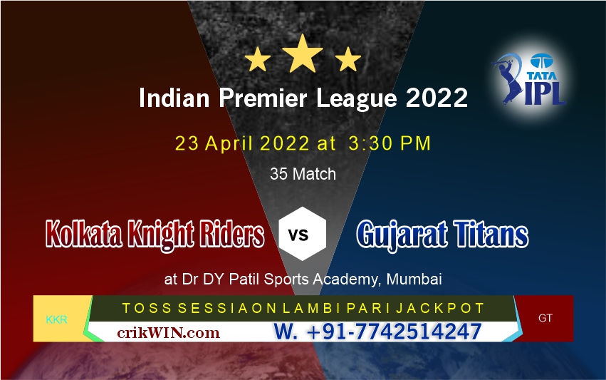 Kolkatta vs Gujrat 35th Match Prediction Today - IPL 2022