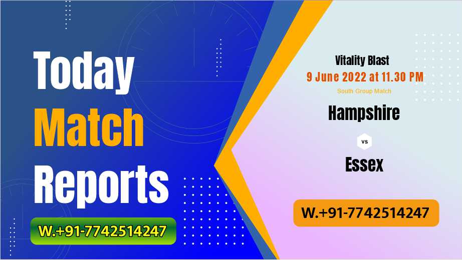 Who will win today Hampshire vs Essex South Group HAM vs ESS Match Prediction Free Latest Accurate Updates by Expert