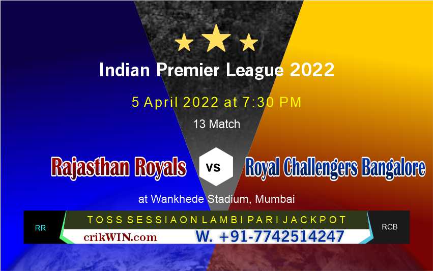 Banglore vs Rajasthan 13th Match Prediction Today - IPL 2022