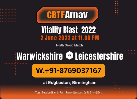 Warks vs Leic T20 Blast North Group Match Who will win today