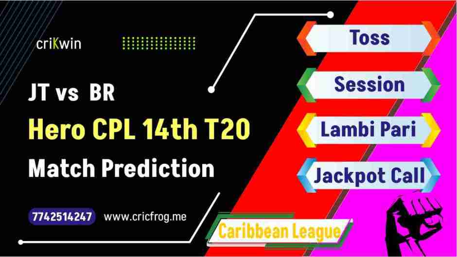 Jamaica Tallawahs (JT) vs Barbados Royals (BR) 14th Hero CPL T20 cricket match prediction 100% Sure Free Latest Accurate Updates Caribbean Premier League Astrology - Crikwin