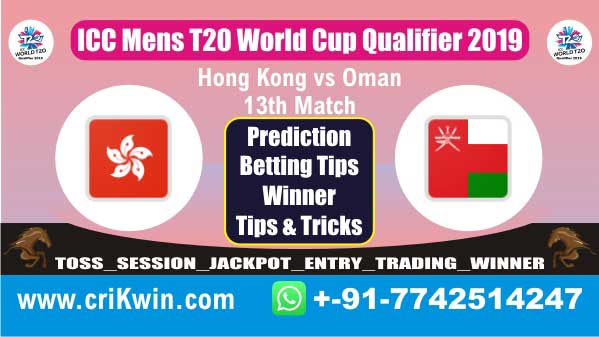 ICC T20 Qualifier 100% Sure Today Match Prediction OMN vs HK 13th T20 Match Cricket True Astrology Winner Tips Toss Reports HK vs OMN Who will win today