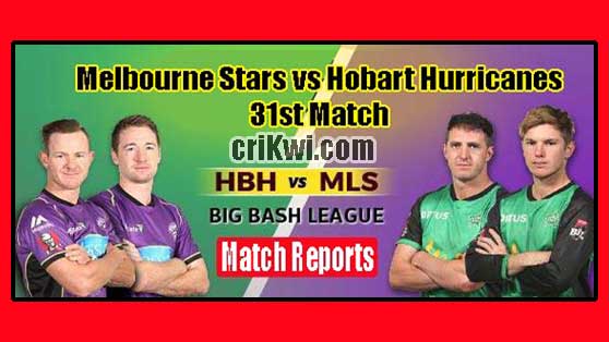 Who Win Today BBL 31th Match Melbourne Stars vs Hobart Huricanes