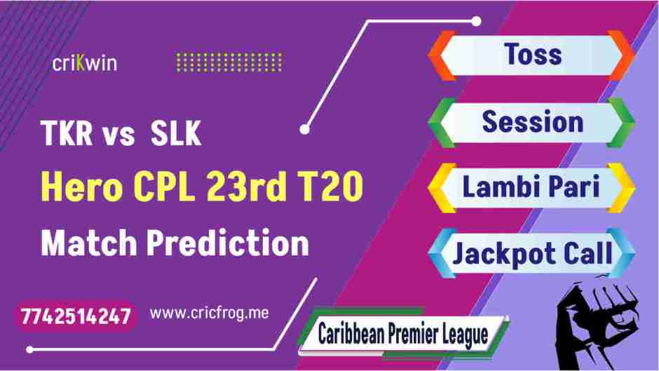 Trinbago Knight Riders (TKR) vs Saint Lucia Kings (SLK) 23rd Hero CPL T20 cricket match prediction 100% Sure Free Latest Accurate Updates Caribbean Premier League Astrology - Crikwin