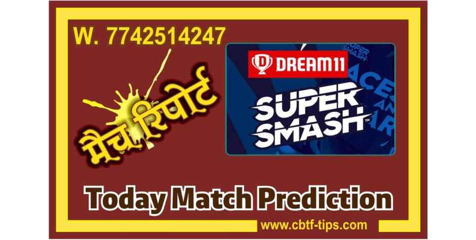 100% Sure Today Match Prediction WEL vs NK Super Smash T20 Win Tips