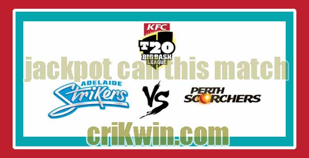 PRS vs ADS Match Reports BBL T20 54th 100% Sure Match Prediction