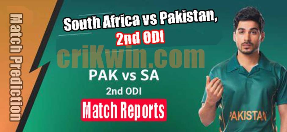 PAK vs RSA Today Match Reports 2nd ODI 100% Sure Match Prediction