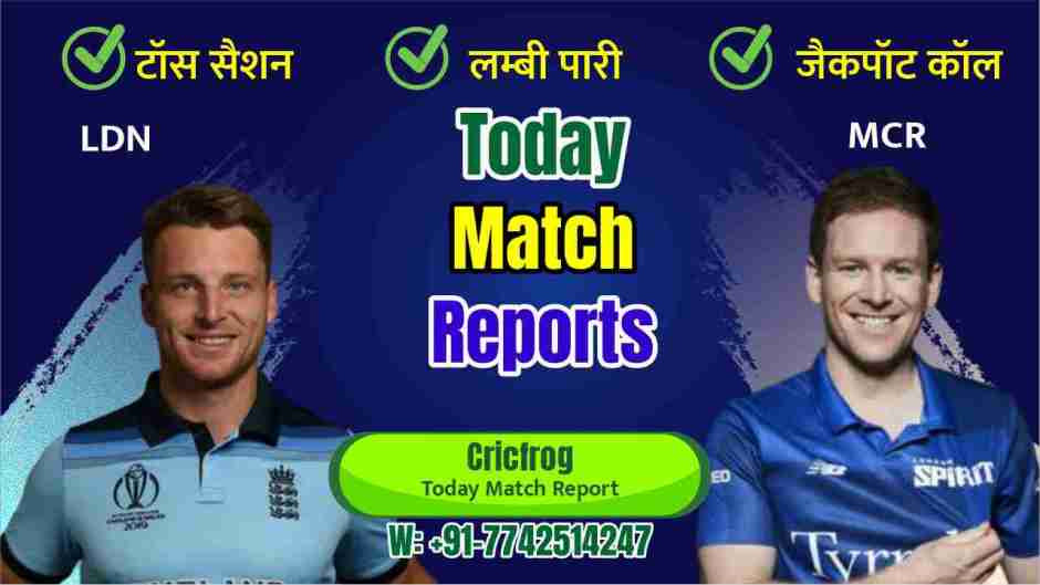 London Spirit vs Manchester Originals 6th 100 Balls cricket match prediction 100% Sure Free Latest Accurate Updates The Hundred Men's Competition Astrology