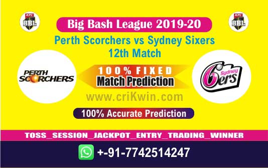 BBL T20 2020 Today Match Prediction SIX vs SCO 12th 100% Sure Win