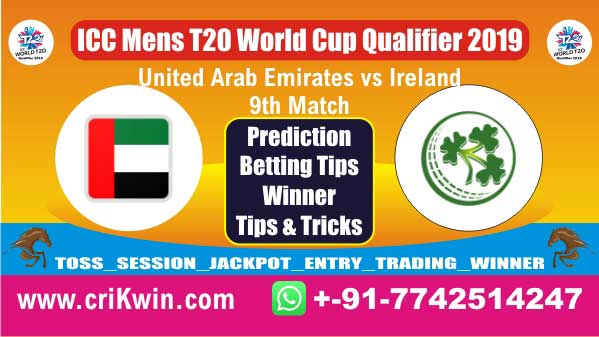 ICC T20 Qualifier IRE vs UAE 9th T20 Match Who will win today IRE vs UAE Cricket Match Prediction 100% Sure