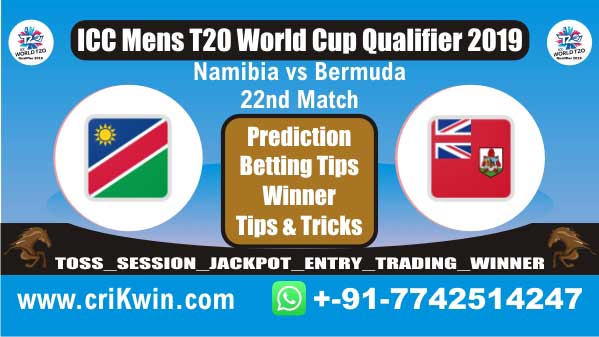 NAM vs BER 22nd T20 WC T20 Qualifier Today Match Prediction Who will win today Prediction All Match reports ICC Men's WC T20 Qualifier 2019 by experts, All fixture Guess for today astrology