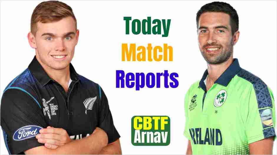 IRE vs NZ 1st ODI Today’s Match Prediction