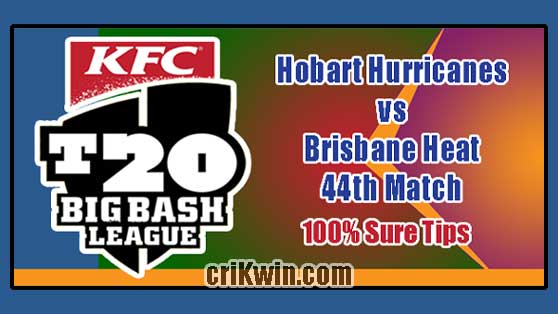 HBH vs BRH Match Reports BBL T20 44th 100% Sure Match Prediction