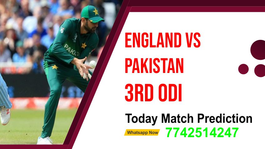 Today Match Prediction Pakistan vs England 3rd Match Who Will Win Live rate? Pak vs Eng Cirket Betting Tips cricline Geniune ODI prediction