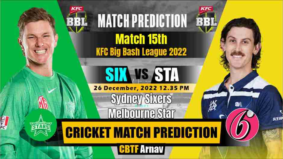Sydney Sixers (SIX) vs Melbourne Star (STA) 15th BBL T20 cricket match prediction 100% Sure Free Latest Accurate Updates KFC Big Bash League Astrology - Crikwin