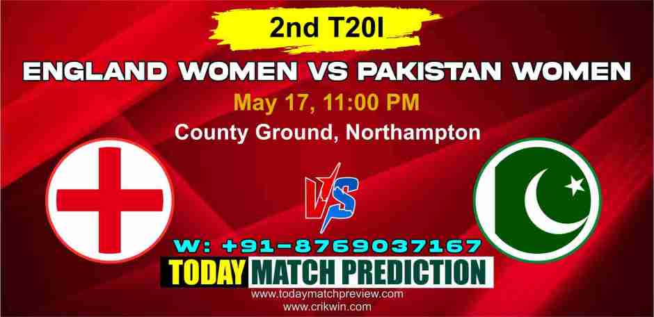 PAKW vs ENGW Match No. 2nd Today Match Prediction