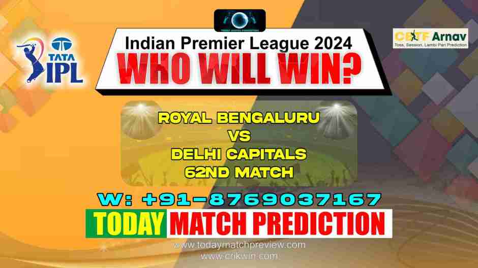 DC vs RCB IPL Match No. 62 Prediction