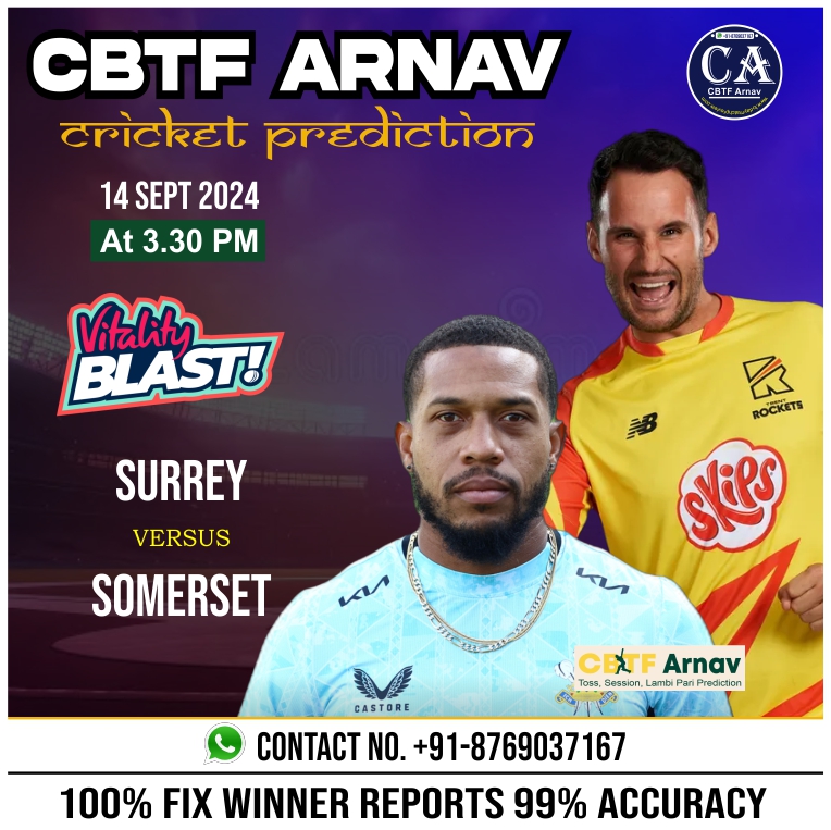 Somerset vs Surrey Vitality Blast Semi Final 1 Match Prediction Today