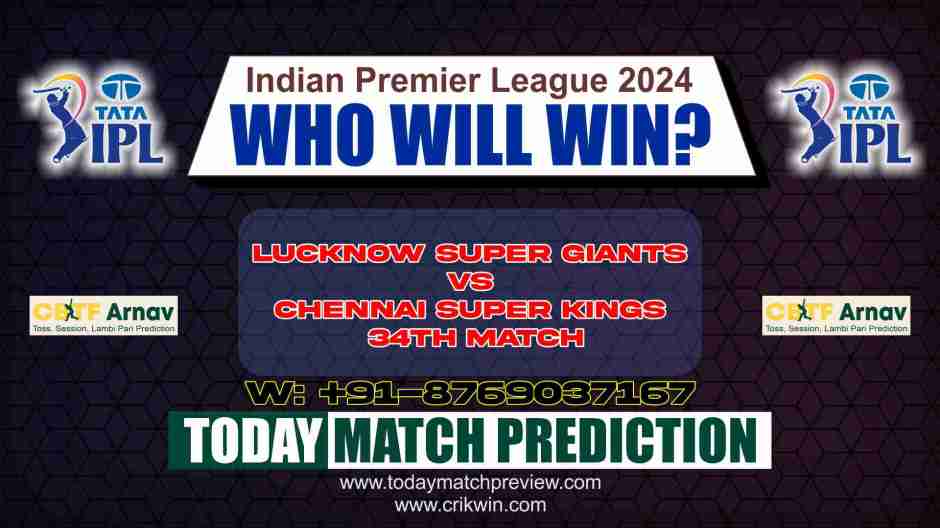 IPLT20 34th Match Prediction: LSG vs CSK