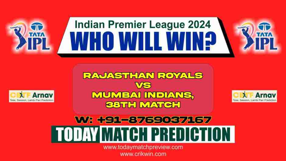 Rajasthan Royals vs Mumbai Indians IPLT20 38th Match Prediction