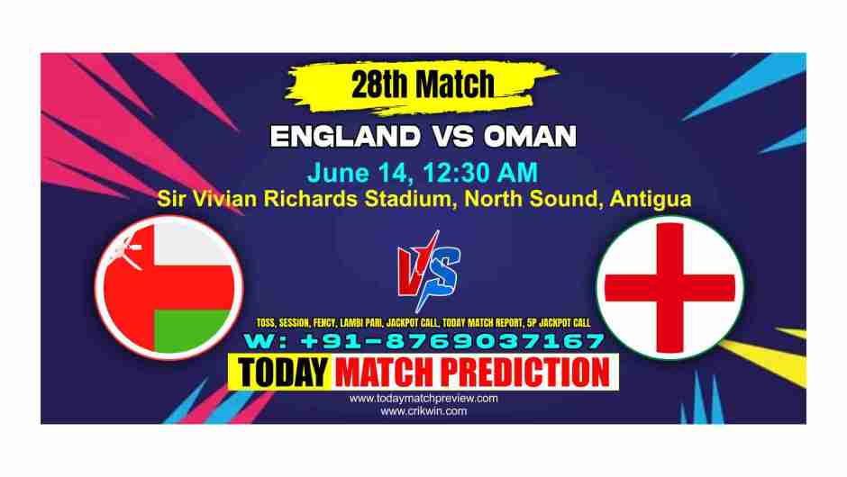 OMN vs ENG T20 World Cup Match 28 Prediction