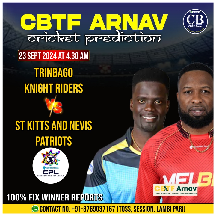 St Kitts and Nevis Patriots vs Trinbago Knight Riders CPL T20 25th Match Prediction