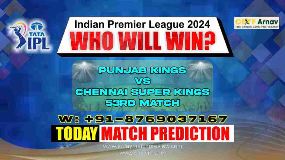CSK vs PBKS IPL Match 53 Prediction