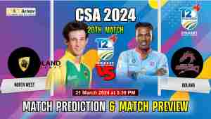 Cricket match prediction between North West and Boland for CSA 2024