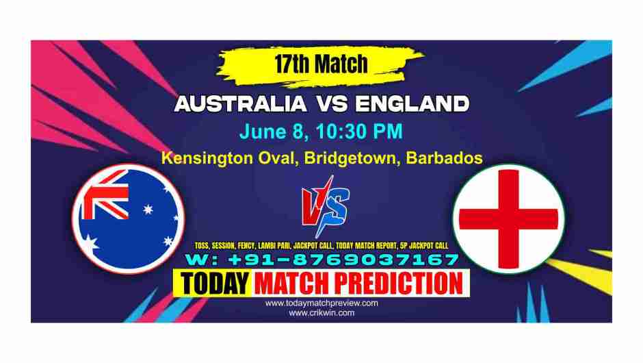 ENG vs AUS T20 World Cup 17 Match Prediction
