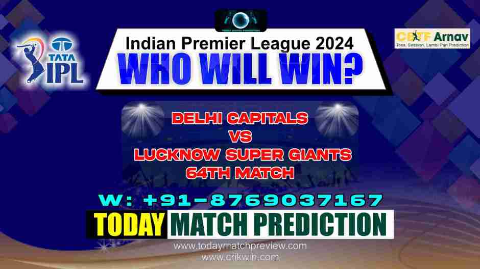 LKN vs DC IPL Match 64 Prediction